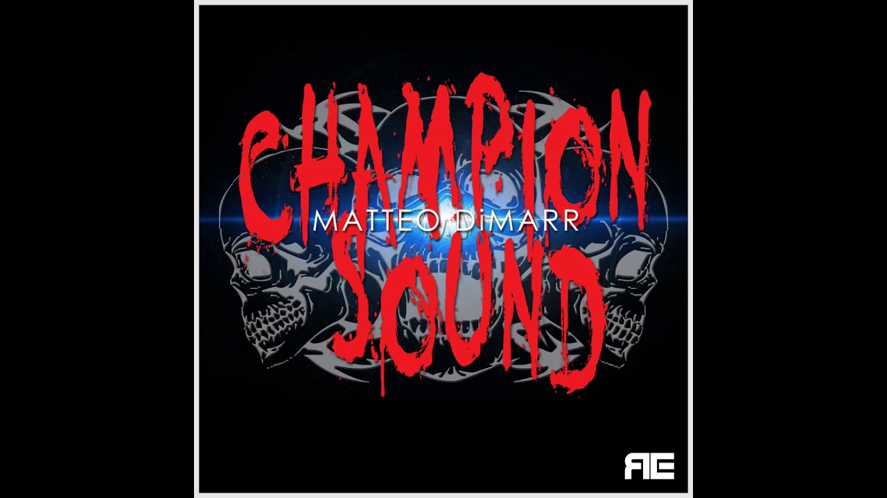 Matteo DiMarr - Champion Sound