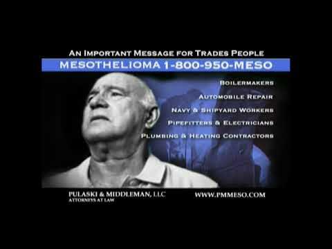 PULASKI & MIDDLEMAN L.L.C, ATTORNEYS TV COMMERCIAL FOR MESOTHELIOMA