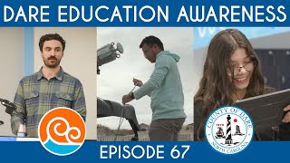 Dare Education Awareness Episode 67 February 2023