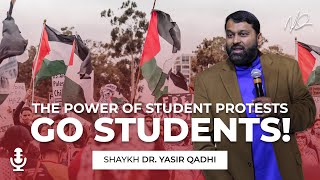 Reflections on Student Protestors for Palestine | Shaykh Dr. Yasir Qadhi