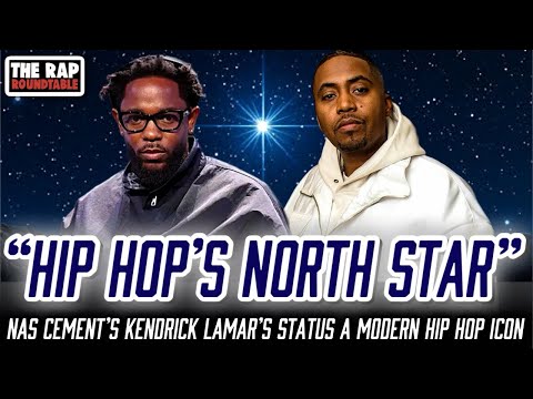 Nas Says Kendrick Lamar Is A North Star Of Hip Hop And OF COURSE People Are Mad!