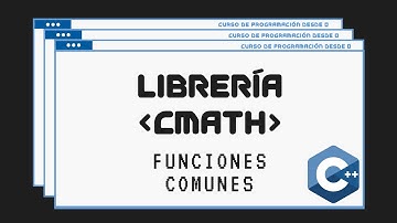 43.- Librería Cmath | C++ - Curso de Programación desde 0