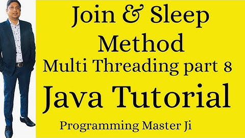 MultiThreading join and sleep method in Java |Join & Sleep Method MultiThreading in Java in Hindi