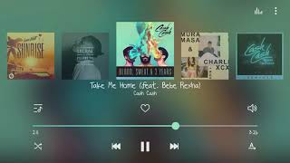 Cash Cash , Blood, Sweat & 3 Years - Take Me Home (Feat. Bebe Rexha)
