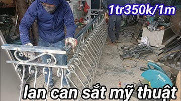 TIẾP TỤC LẮP ĐẶT -  LAN CAN SẮT MỸ THUẬT -  Ở VĂN PHÚ HÀ ĐÔNG