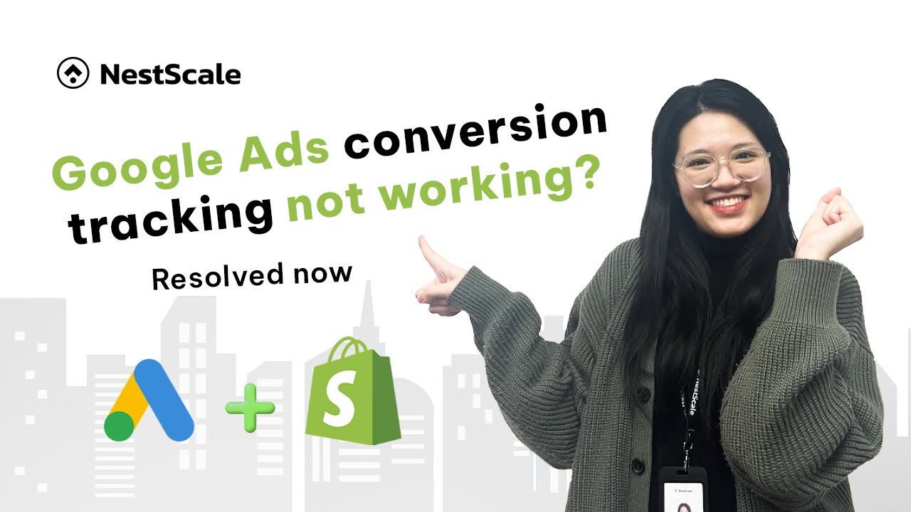 Shopify Google ads conversion tracking not working: Resolved easily!