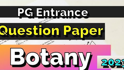 Botany | Answer Key | 2023 | PG Entrance Exam.