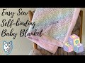 Easy Sew Self-binding Baby Blanket