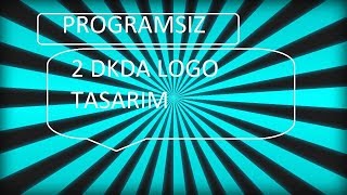 2 DAKİKADA LOGO TASARIMI YAPMA(PROGRAMSIZ ) screenshot 2