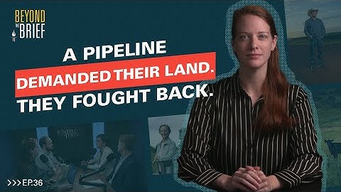 A Pipeline Demanded Their Land for Pennies.  They Fought Back.