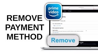 How to Remove Payment Method from Prime Video