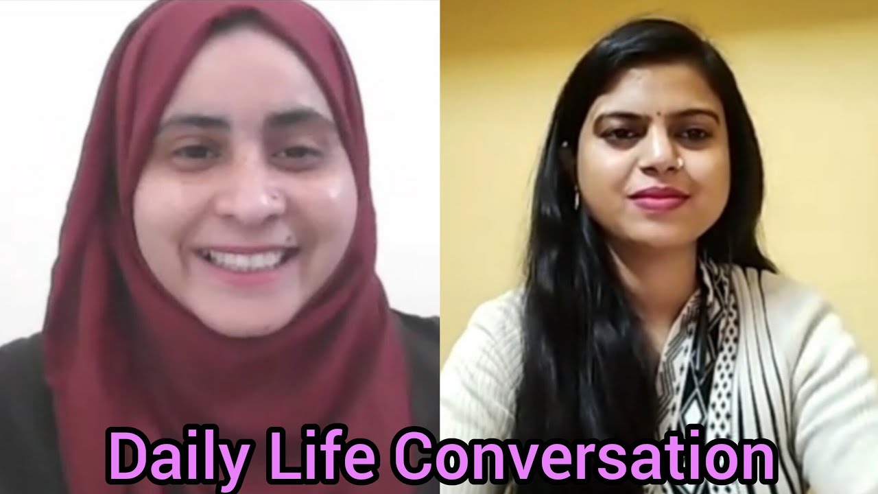 Daily Life Conversation/ English Speaking Practice 