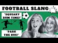 Funny british football slang terms  soccer phrases explained for american fans