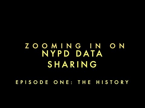 Zooming in on NYPD Data Sharing - Episode 1: The History