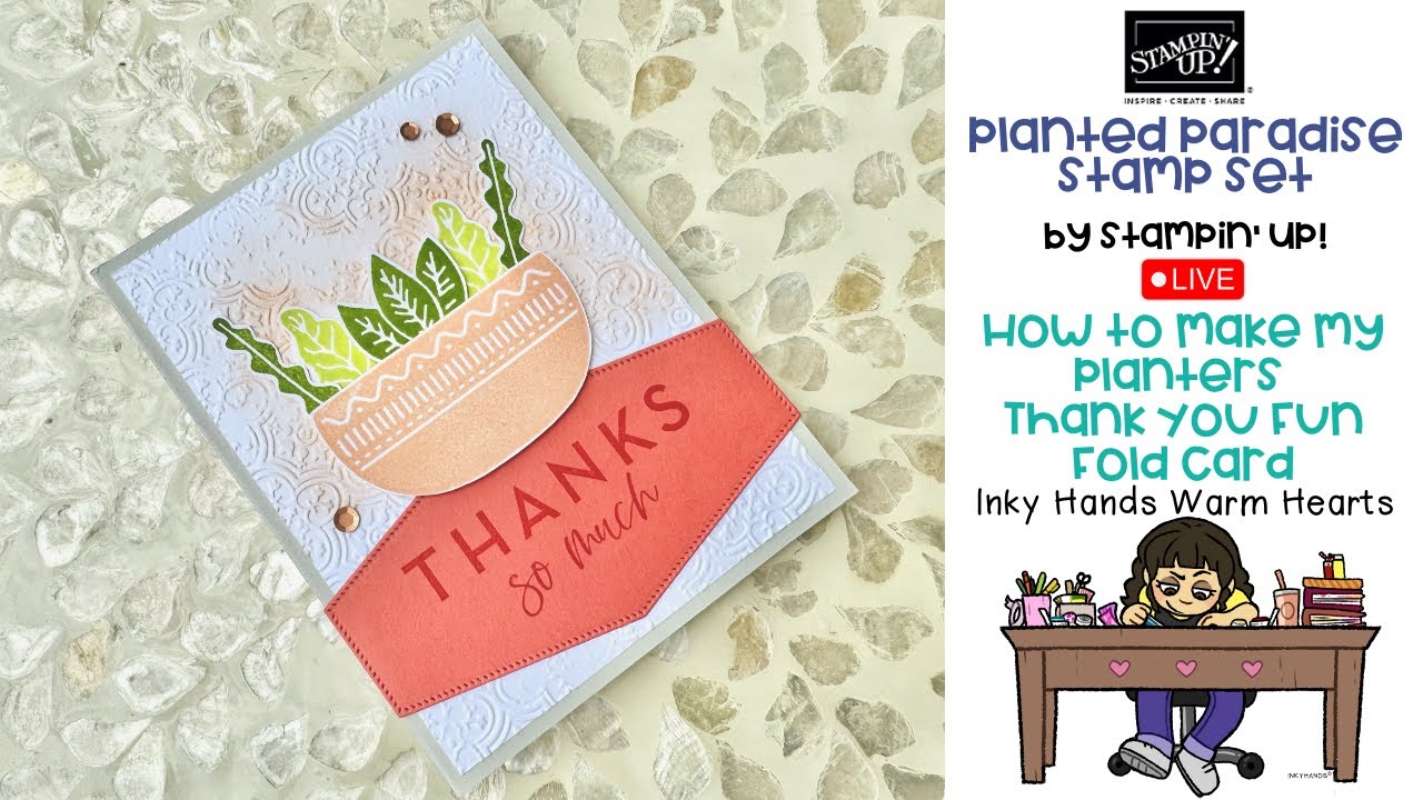 How to Make My Thank You Fun Fold Card - Planted Paradise - Stampin' Up ...