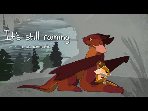 It’s Still Raining // OC Lore // Animatic 