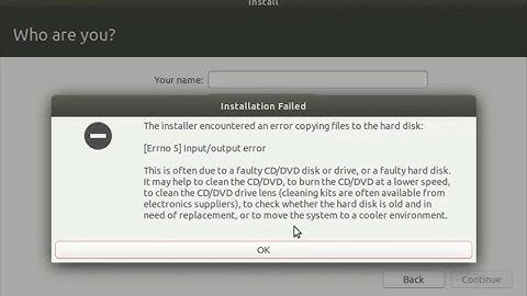 The Installer Encountered an Error Copying Files To The Hard Disk Ubuntu: Error 5 input output error