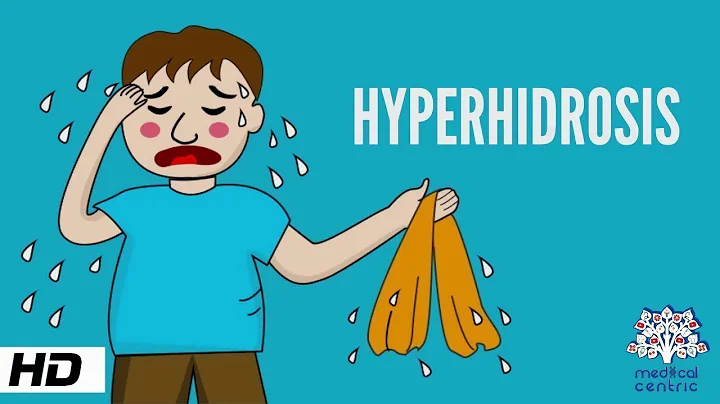 Hyperhidrosis, Causes, Signs and Symptoms, Diagnosis and Treatment. - DayDayNews