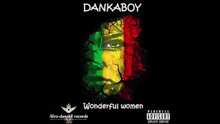 Dankaboy - Wonderful Woman Reggae Love 2021