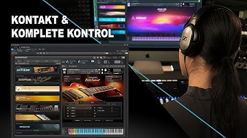 How to use NI Kontakt in Komplete Kontrol