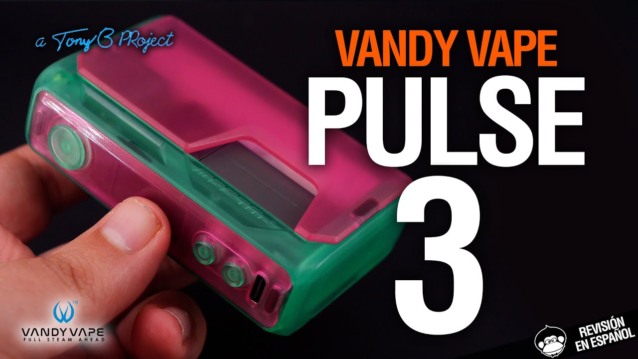 vapeando-en-una-sand-a-vandy-vape-pulse-3-x-tony-b-revisi-n-youtube