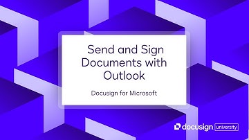 Docusign for Microsoft: Send and Sign Documents with Outlook