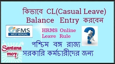 HOW TO ( CREDIT CASUAL  LEAVE ) CL in LEAVE  LEGACY II LEAVE LEGACY  ENTRY in WBIFMS II