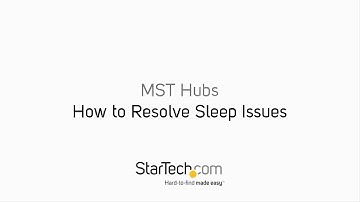 How to Resolve Sleep Issues - MST Hubs | StarTech.com