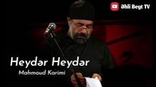 Heyder Heyder Azeri Mersiye 2019  Mahmoud Karimi