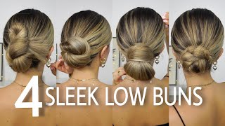 EASY SLEEK LOW BUN TUTORIAL ⚪ 4 WAYS ❕❕❕