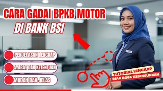 Cara dan Syarat Gadai BPKB Motor di Bank BSI