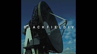 Blackfield - Blackfield IV [Full Album]