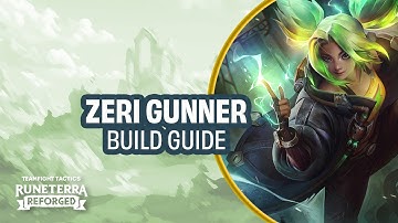 Zeri Gunner Build Guide (TFT Set 9)