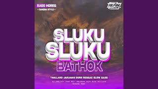 DJ Sluku Sluku Bathok • Reggae • Sakera Style • Thailand • Slow Bass