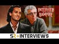 Interview With The Vampire