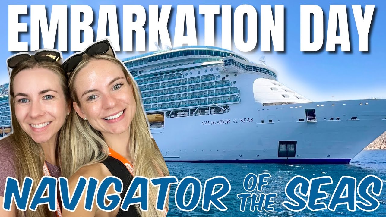 BOARDING NAVIGATOR OF THE SEAS FOR THE FIRST TIME