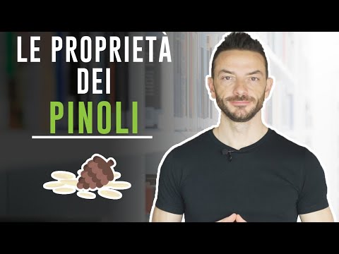 Video: Proprietà Utili Dei Pinoli