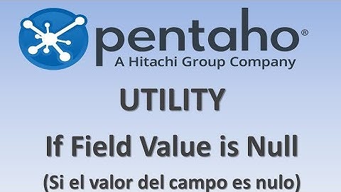 10.2. UTILITY  / IF FIELD VALUE IS NULL