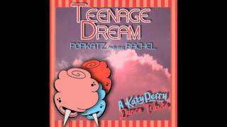 Teenage Dream (A Katy Perry Tribute)