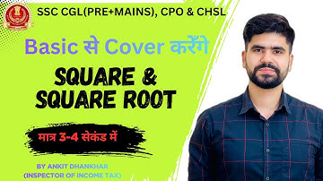 How to find Square & Square roots | |Short Trick | SSC CGL, CPO, CHSL | Ankit Dhankhar Maths