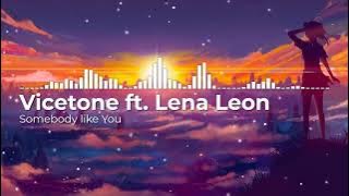 Nightcore - Somebody Like You - Vicetone