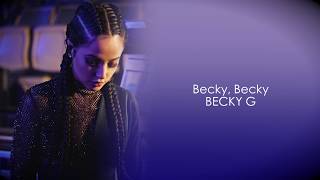 Becky G - Dura (Remix) [Verso - Letra]