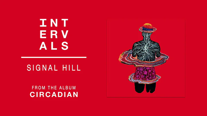 INTERVALS | SIGNAL HILL (Official Audio)