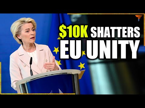 $10,000 will rip the unity of the EU asunder