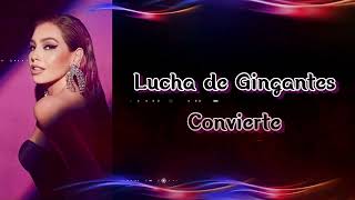 Thalia - Lucha De Gigantes - Letra / Lyrics