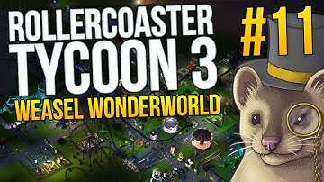 Rollercoaster Tycoon 3 Sandbox - Part 11 - SO DIRTY - Sandbox (Weasel Wonderworld)