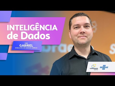 INTELIGÊNCIA DOS DADOS | COM GABRIEL BOGO