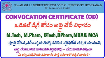 JNTU HYDERABAD CONVOCATION CERTIFICATE ORGINAL DEGREE APPLY OD ONLINE APPLICATION PROECESS SATYA