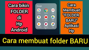 cara membuat FOLDER baru di hp android, cara bikin folder di hp, folder handphone