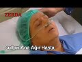 Sultan Ana Ağır Hasta - Zerda 8. Bölüm